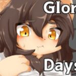 Glory Days おすすめ作品!!