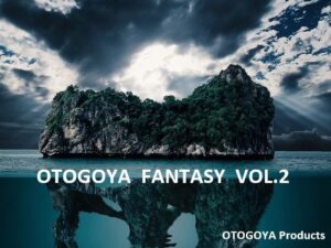OTOGOYA FANTASY Vol.2 エロエロSEX!!