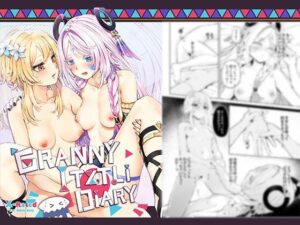 GRANNY ITZTLI DIARY イキまくるwww